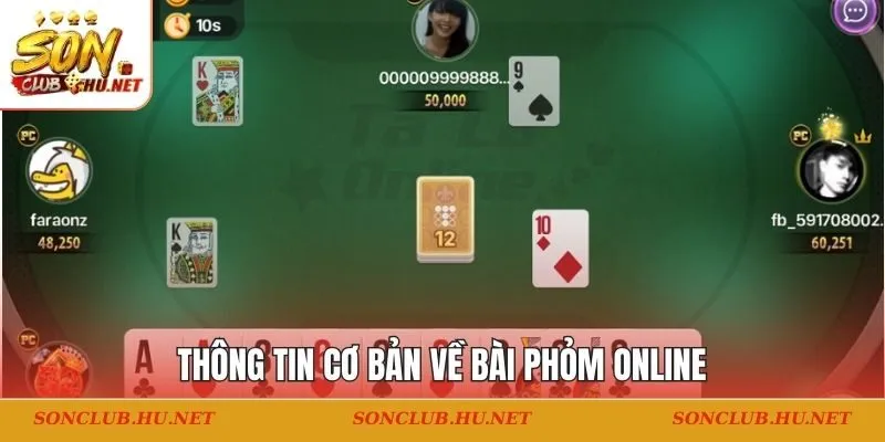 Thông tin cơ bản về bài Phỏm online
