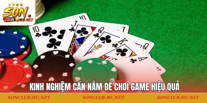 Kinh nghiệm cần nắm để chơi game hiệu quả
